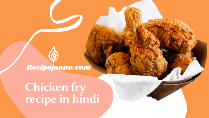 Chicken Fry Recipe In Hindi 2021 | Chicken fry PNG